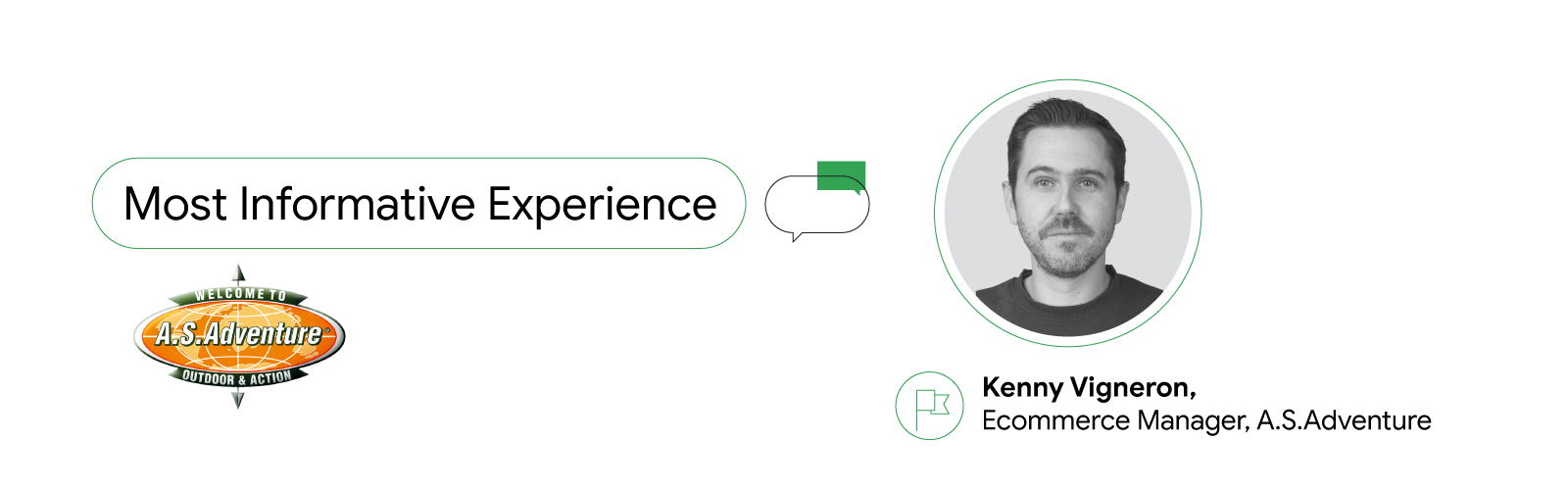 On the left, a text box reads: “Most Informative Experience”. Below it, the A.S.Adventure logo. On the right, a black and white headshot of Kenny Vigneron, ecommerce manager at A.S.Adventure.