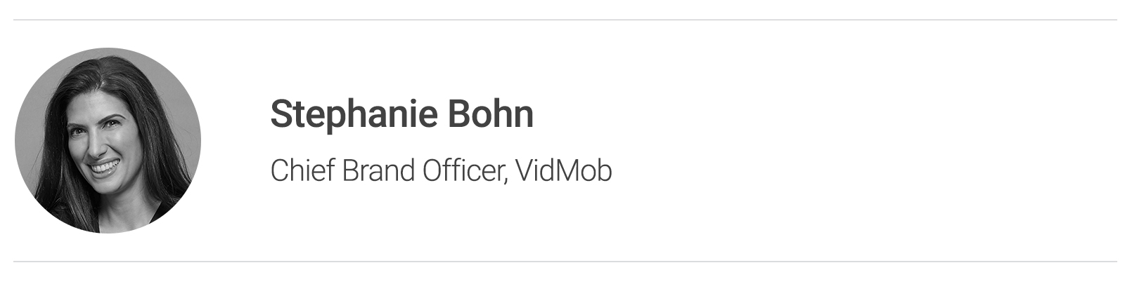 Stephanie Bohn, Chief Brand Officer, VidMob