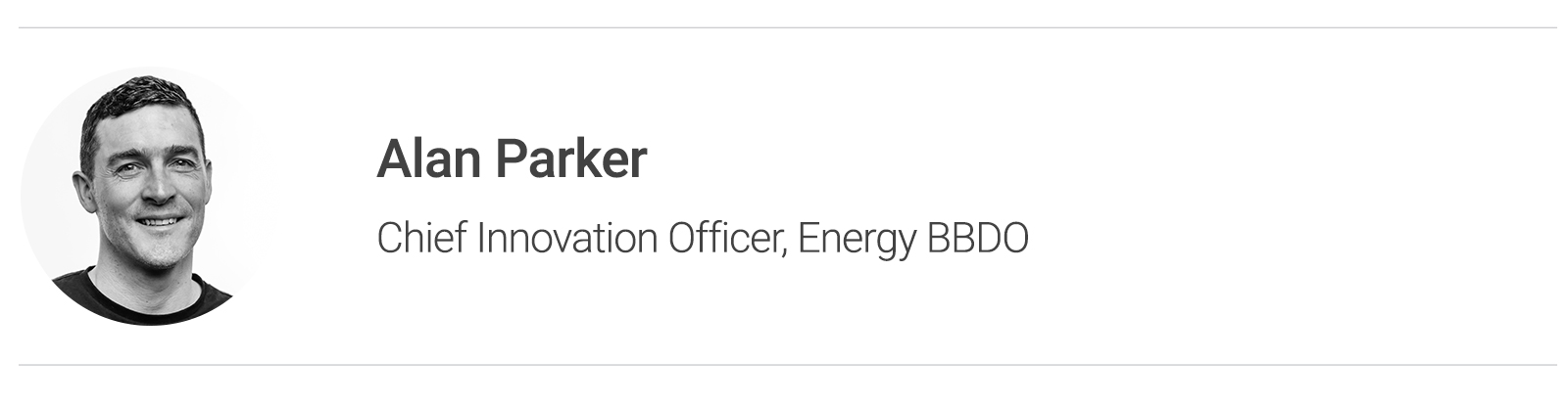 Alan Parker, Chief Innovation Officer, Energy BBDO