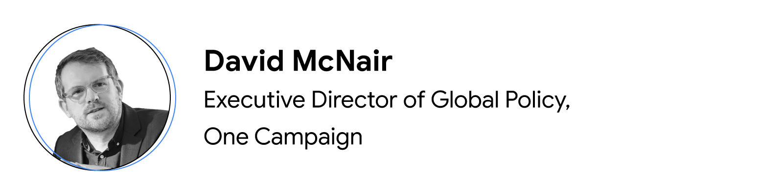 David McNair, Executive Director of Global Policy at One Campaign