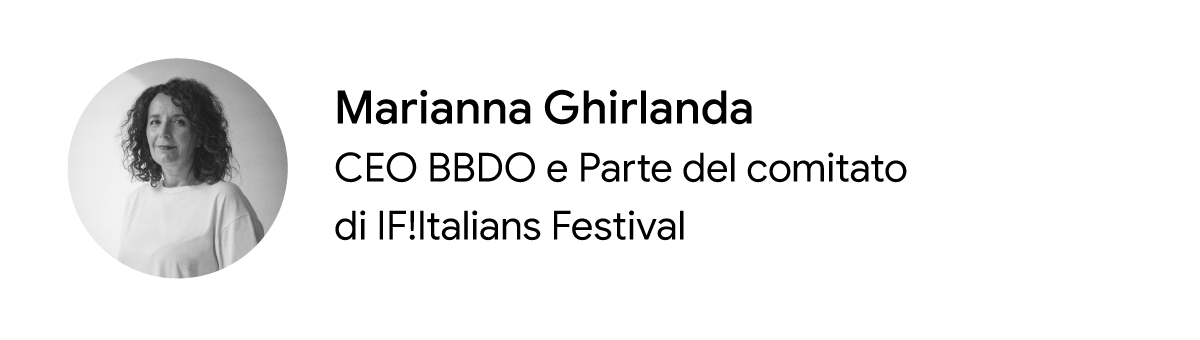 Sulla sinistra il ritratto in bianco e nero di tre quarti di Marianna Ghirlanda, CEO BBDO e Parte del comitato di IF!Italians Festival.