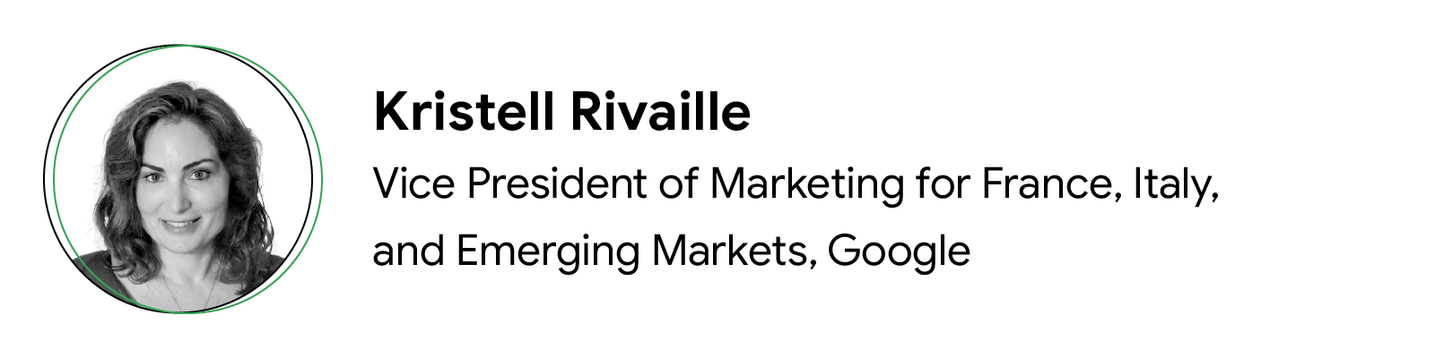 Primo piano di Kristell Rivaille, Vice President of Marketing for France, Italy, and Emerging Markets, Google, una dei leader interpellati