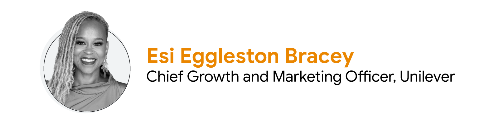 Name card reads: Esi Eggleston Bracey, Chief Growth and Marketing Officer, Unilever. On the left, her headshot in black and white.