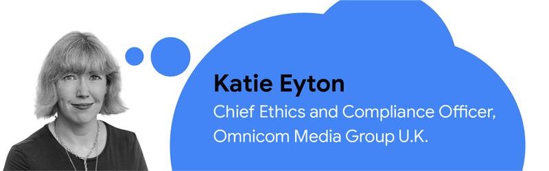 Foto von Katie Eyton, Chief Ethics and Compliance Officer bei der Omnicom Media Group UK (Name und Position in einer blauen Denkblase)