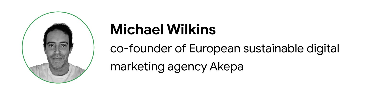 Michael Wilkins, co-founder of European sustainable digital marketing agency Akepa