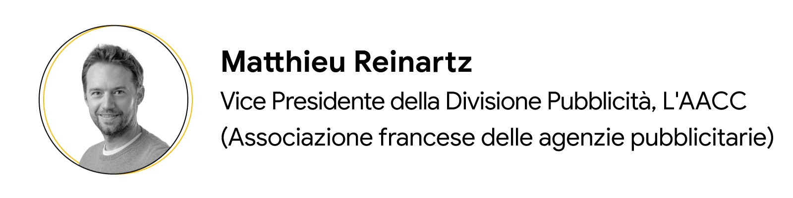 Primo piano di Mattieu Reinartz, Vice Presidente della divisione pubblicitaria di AACC (associazione francese delle agenzie pubblicitarie), uno degli esperti interpellati