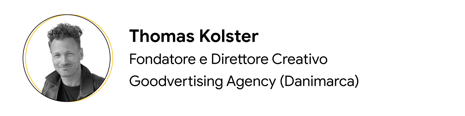 Primo piano di Thomas Kolster, Fondatore e Creative Director, Goodvertising Agency (Danimarca), uno degli esperti interpellati