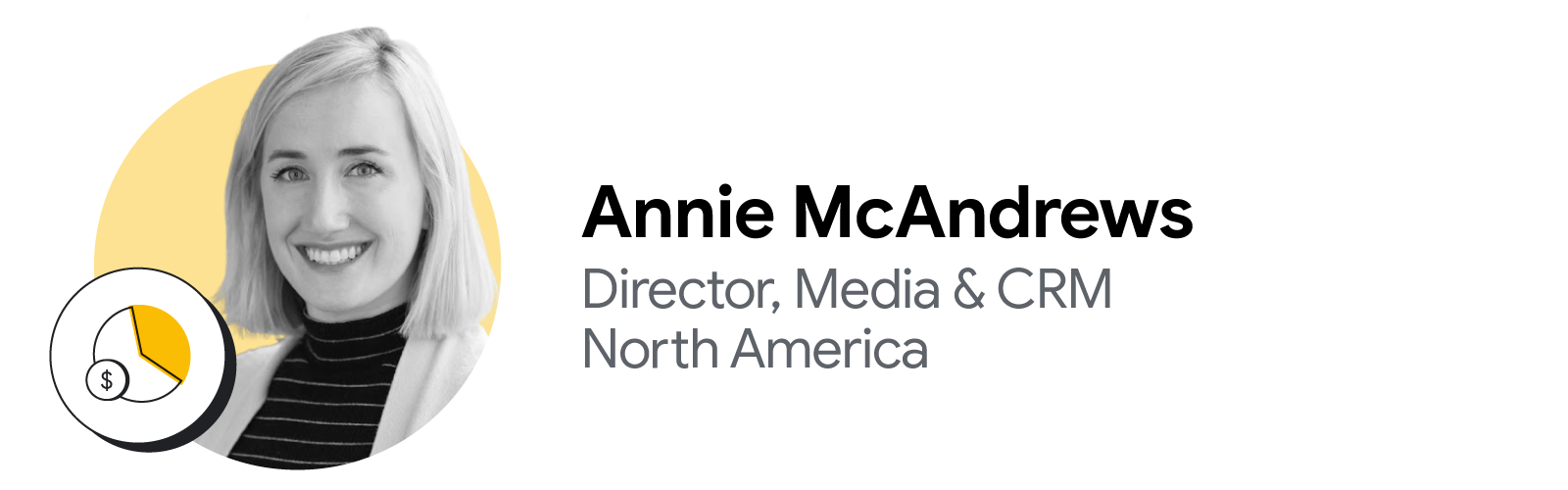 A pie chart icon accompanies a black-and-white photo of Annie McAndrews, director, media & CRM, North America, Pandora