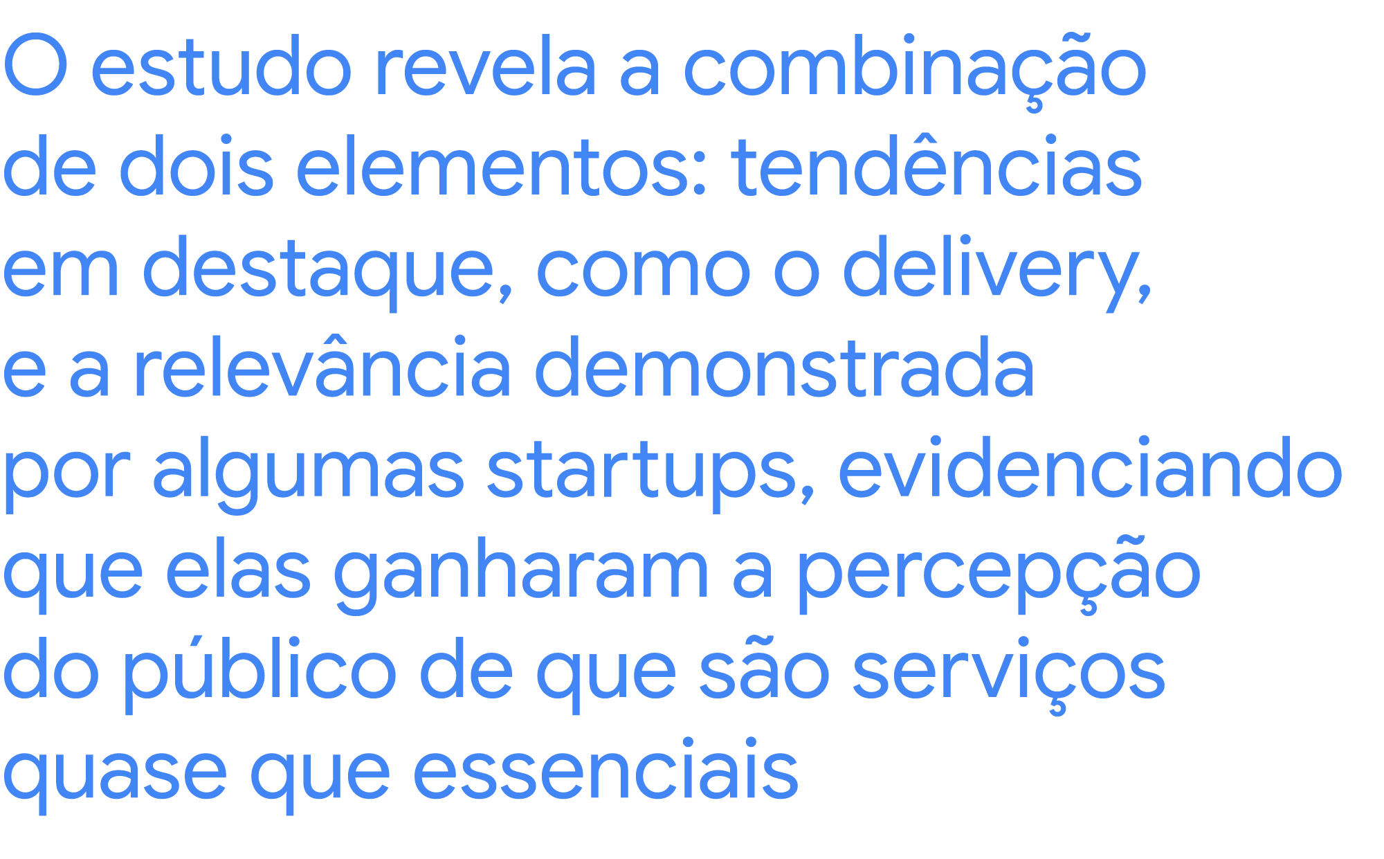 Economia digital: como os brasileiros têm procurado por produtos e serviços de startups durante a pandemia
