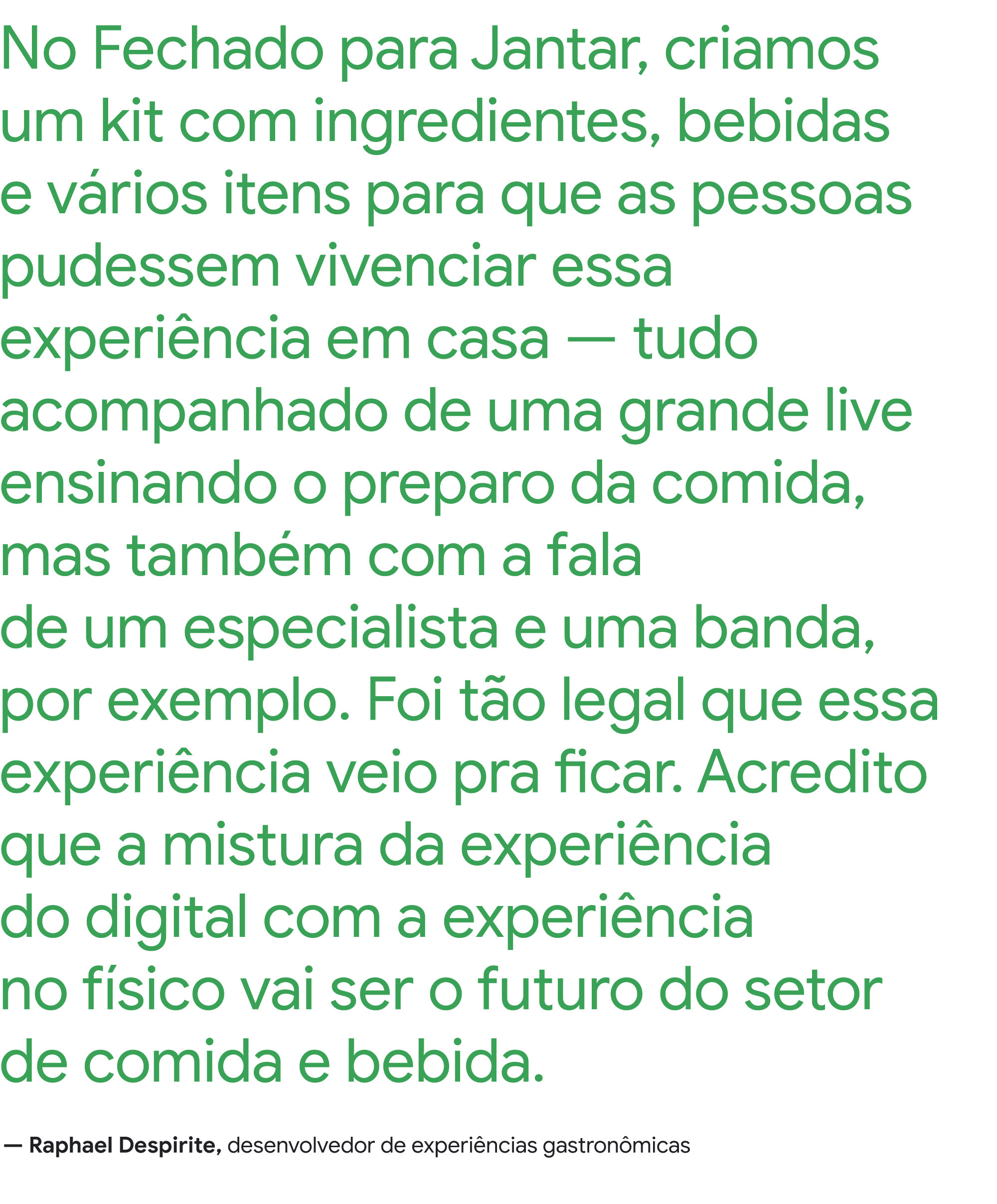 A experiência é tudo: conheça a nova jornada de consumo de alimentos e bebidas pós-COVID